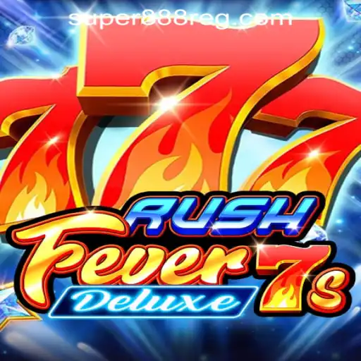 RushFever7sDeluxe: Unveiling the Thrill of Modern Gaming