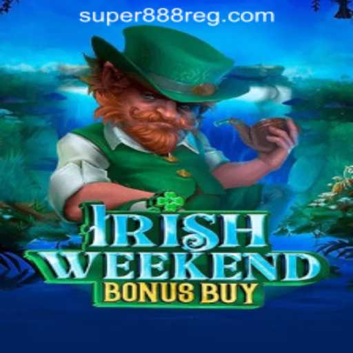 Explore the Thrills of IrishWeekendBonusBuy at Super888 Casino with Easy Registration